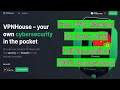 VPNHOUSE REVIEW - 100% Free VPN No Log No Data Limit   Full Anonymous - Android Free VPN HOUSE