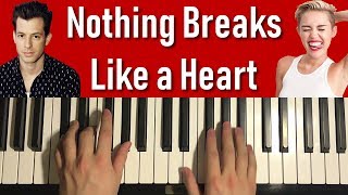 HOW TO PLAY - Mark Ronson ft. Miley Cyrus - Nothing Breaks Like a Heart (Piano Tutorial Lesson)