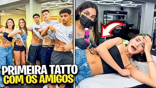 FIZEMOS UMA TATUAGEM JUNTO COM NOSSOS AMIGOS!!