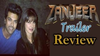 Zanjeer Trailer Review 2013 - Newscafelive