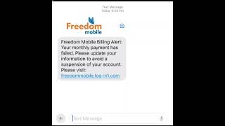 Freedom Mobile: Monthly Payment Failed Account Suspension Scam