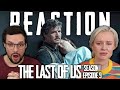 The Last of Us | 1x9 Look for the Light - REACTION!