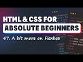 HTML & CSS for Absolute Beginners: A bit more flexbox stuff