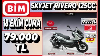 FİYAT DÜŞTÜ !!! SKYJET RIVERO 125CC MOTOSİKLET 18 EKİM CUMA BİM'DE 79.000 TL