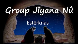 Grupa Jiyana Nu //  Estêrknas // Kurdish Hymn    ترنيمة كردية