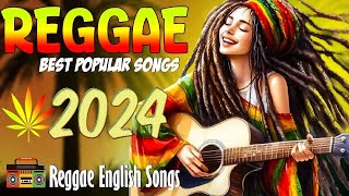 🎶 BEST REGGAE MIX 2024 🌴 Top Reggae Hits 🎋 Relaxing & Most Requested Reggae Songs 🎧 Feel the Vibes!