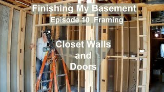 Episode 10  Framing, Closet Walls and Door ways