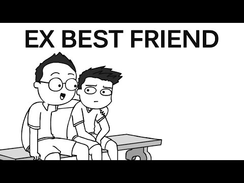 Ex Best Friend Ex Best Friend