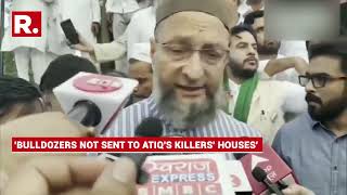 Atiq Ahmed Murder: Owaisi Says 'UP Govt Should Be Ashamed For Not Providing Safety To Prisoners'