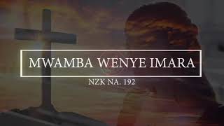 NZK 192: Mwamba Wenye Imara | NYIMBO ZA KRISTO