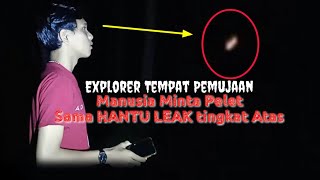 EXPLORE Di Kali orang Pencari Pelet Di ganggu Penunggu Semua penunggu yang ada disini