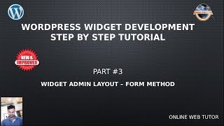 Wordpress Widget Development Beginner Tutorials Step by Step #3 - Widget Admin Layout (Form Method)