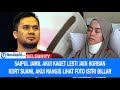 Saipul Jamil Kaget Lesti Kejora jadi Korban KDRT Suami, Akui Nangis Lihat Istri Rizky Billar