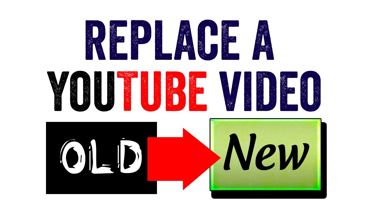 How To Replace A Video On Youtube Redirect Youtube How To Replace A Video On Youtube Redirect Youtube