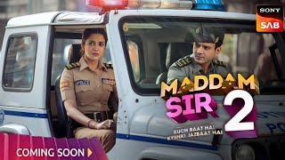 Maddam Sir Season 2 : Promotion Se Hit Hoga |New Promo |Episode 01 |Coming Soon |Prajapatiboyganpat