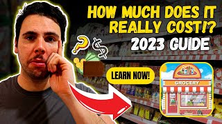 How Much Does It Cost to Open a Convenience Store or Grocery Store? 2023 Guide
