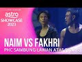 PROJEK HIGH COUNCIL. NAIM VS FAKHRI SAMBUNG BERTUMBUK ATAS PENTAS - ASTRO SHOWCASE 2023