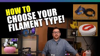 How to Choose a Filament Type - PLA, ABS, PETG, & TPU Filaments - A Guide To 3D Printing Filament