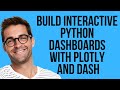 Build Interactive Python Dashboards With Plotly And Dash