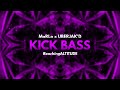 MaRLo & Uberjak'd - Kick Bass