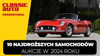 Top 10 most expensive classiccars auctioned in 2024! (EN 4K) | Classicauto