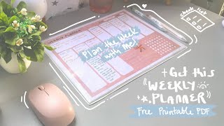 PLAN the WEEK with me + DOWNLOAD a printable WEEKLY PLANNER!