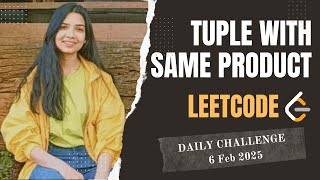 1726. Tuple with Same Product | Leetcode Daily (POTD) 6 Feb 2024 | Java | Hindi