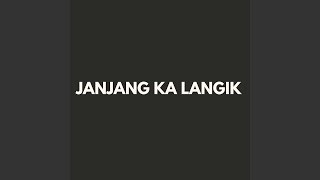 JANJANG KA LANGIK