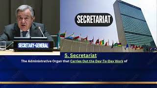 THE 6 MAJOR PRINCIPAL ORGANS OF THE UNITED NATIONS UN