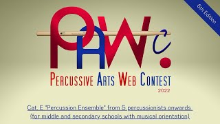 PAWC 2022 - Cat.E (Percussion Ensemble - 8 Players)