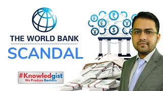 The World Bank Scandal | Scam in Ease of Doing Business Index