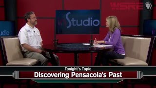 Discovering Pensacola's Past | inStudio | WSRE
