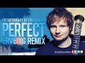 Ed Sheeran Ft Kevin & Karla - Perfect (Erve Vg Remix) Vrs Spain & Ingles