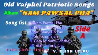 Old Vaiphei Patriotic Songs ~ Album 