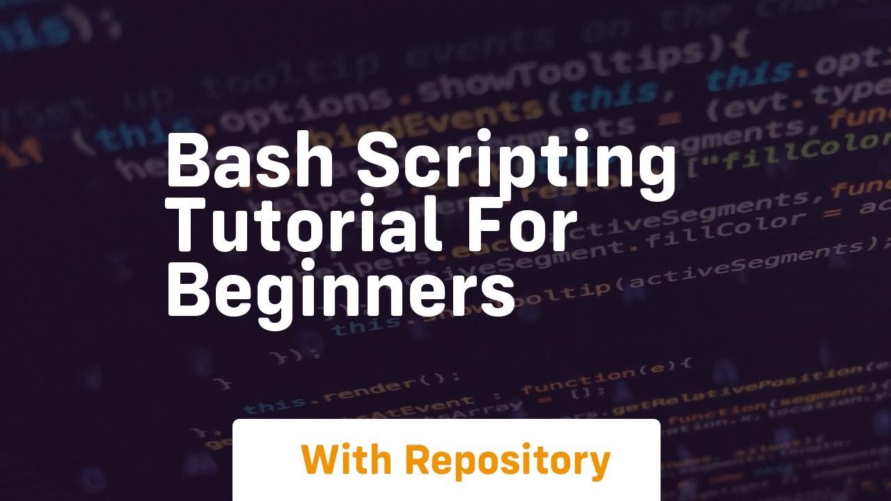 Bash Scripting Tutorial For Beginners Youtube