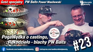 PogaWędka #23 Prezentacja przynęt PW Baits - LIVE