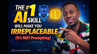 The #1 AI Skill That Will Make You Irreplaceable, NOT Prompting | THIS Skill Wins In Learning AI.