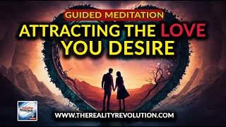Guided Meditation Attracting The Love You Desire (528hz 639hz 963hz)