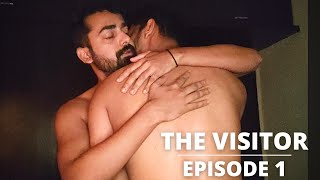 The Visitor | Episode 1 | @Nakshatra Bagwe \u0026 Vishal Pinjani | Indian Gay | Desi Gay Series