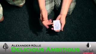 Delicious Ambitious by Alexander Kolle and Card-Shark at Penguin Magic