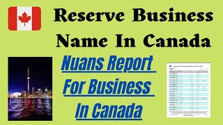 Nuans Report For Starting Business In Canada | Business In Canada | Reserve Business Name In Canada