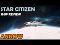 Anvil Arrow Review | Star Citizen 3.11 Gameplay