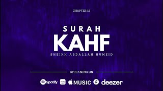 Surah Kahf | Sheikh Abdallah Humeid | Quran Recitation | Translation & Transliteration