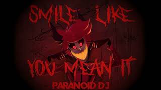 【和訳歌詞】PARANOiD DJ - Smile Like You Mean It (Alastor's Offer)【設定で日本語字幕表示】とびっきりの笑顔（アラスターの取引）