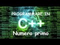 Programmazione C++: Numero primo