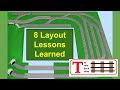 New Layout Construction: 8 Lessons learned