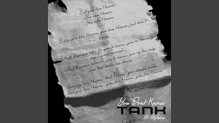 You Don't Know (feat. Wale)