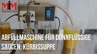 Abfüllmaschine für dünnflüssige Saucen - Kürbissuppe