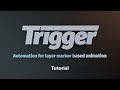 Trigger - Automation For Layer Marker Based Animation