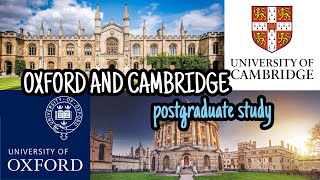 Applying to Oxford and Cambridge for Postgraduate Study